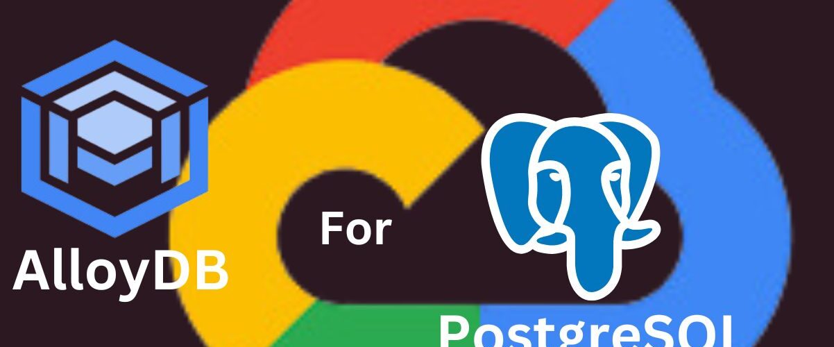 AlloyDB For PostgreSQL
