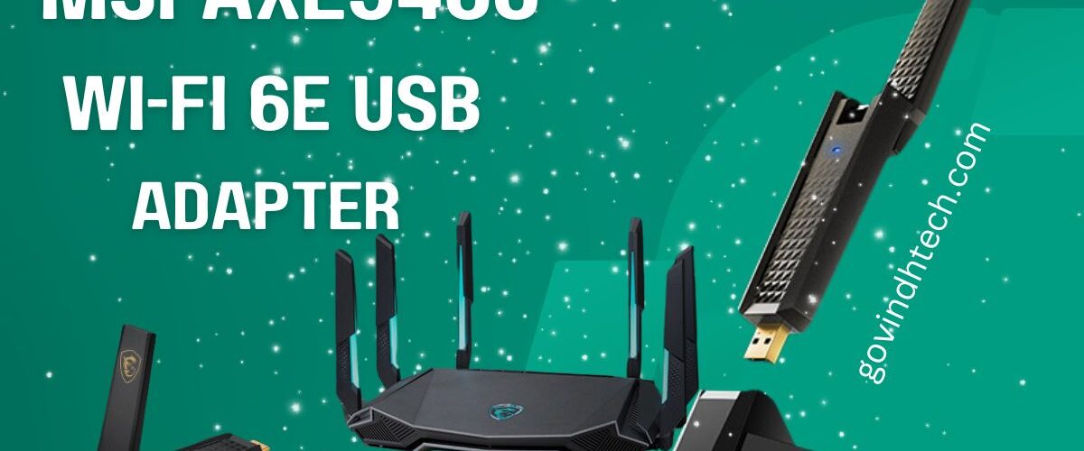 MSI AXE5400 Wi-Fi 6E USB Adapter