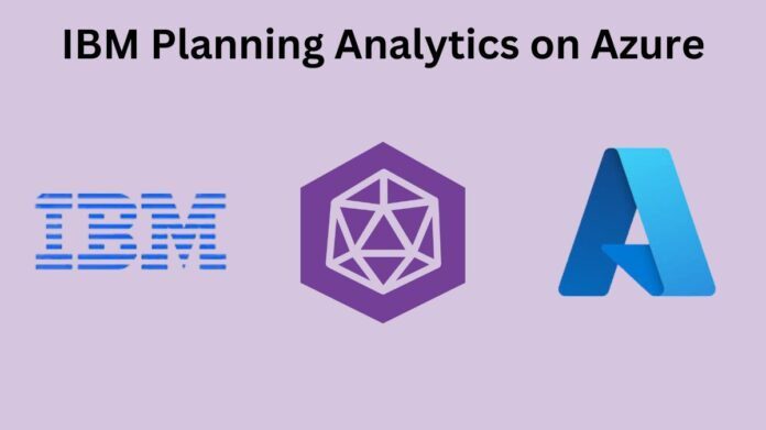 IBM Planning Analytics On Azure