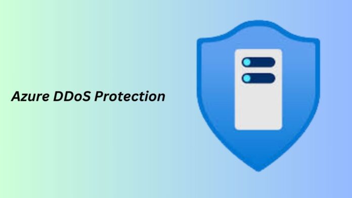 Azure DDoS Protection