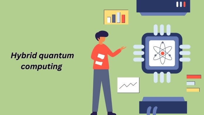 Hybrid quantum computing