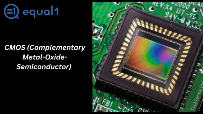 Complementary Metal Oxide Semiconductor