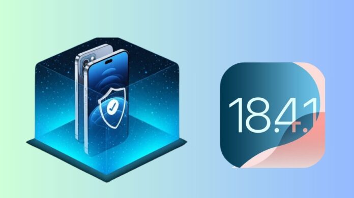 iOS 18.4.1